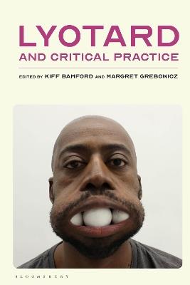 Lyotard and Critical Practice - cover