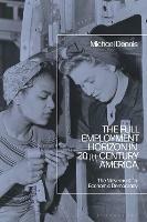The Full Employment Horizon in 20th-Century America: The Movement for Economic Democracy - Michael Dennis - cover