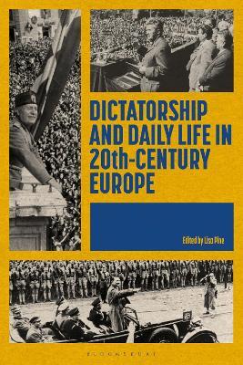 Dictatorship and Daily Life in 20th-Century Europe - cover