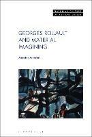 Georges Rouault and Material Imagining - Jennifer Johnson - cover