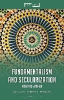 Fundamentalism and Secularization - Mourad Wahba - cover