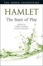 Hamlet: The State of Play