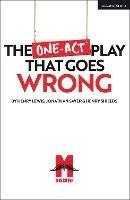 The One-Act Play That Goes Wrong - Henry Shields,Jonathan Sayer,Henry Lewis - cover