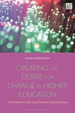 Creating the Desire for Change in Higher Education: The Amsterdam Path to the Research-Teaching Nexus