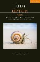 Judy Upton Plays 2: Bruises; The Girlz; Sliding With Suzanne; Gaby Goes Global; Lockdown Tales - Judy Upton - cover