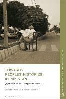 Towards Peoples' Histories in Pakistan: (In)audible Voices, Forgotten Pasts - cover