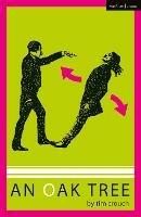 An Oak Tree - Tim Crouch - cover