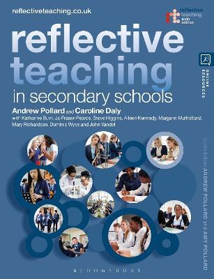 Reflective Teaching in Secondary Schools - Andrew Pollard,Caroline Daly,Katharine Burn - cover
