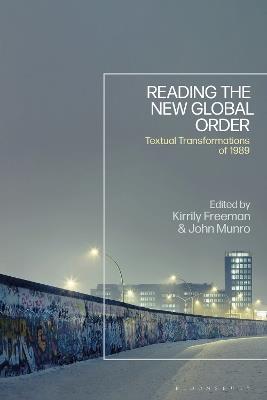 Reading the New Global Order: Textual Transformations of 1989 - cover