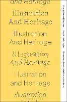 Illustration and Heritage - Rachel Emily Taylor - cover