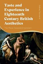 Taste and Experience in Eighteenth-Century British Aesthetics: The Move toward Empiricism