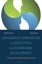 Grassroots Approaches to Education for Sustainable Development: A Comparative Study of the USA and India