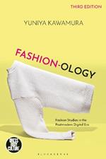 Fashion-ology: Fashion Studies in the Postmodern Digital Era