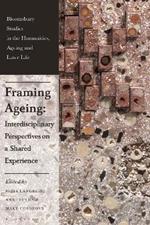 Framing Ageing: Interdisciplinary Perspectives for Humanities and Social Sciences Research