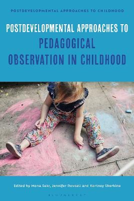 Postdevelopmental Approaches to Pedagogical Observation in Childhood - cover
