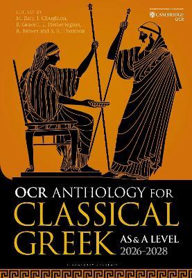 OCR Anthology for Classical Greek AS and A Level: 2026–2028 - Matthew Barr,John Claughton,Benedict Gravell - cover