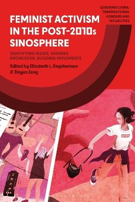 Feminist Activism in the Post-2010s Sinosphere: Identifying Issues, Sharing Knowledge, Building Movements - cover