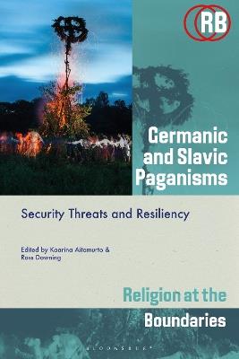Germanic and Slavic Paganisms: Security Threats and Resiliency - cover