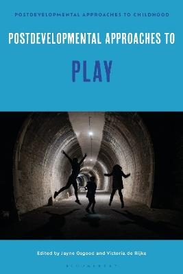 Postdevelopmental Approaches to Play - cover
