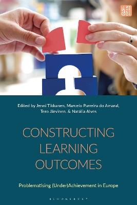 Constructing Learning Outcomes: Problematizing (Under)Achievement in Europe - cover