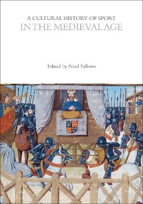 A Cultural History of Sport in the Medieval Age - cover