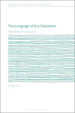 The Language of Sex Education: With Respect to Consent