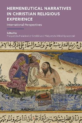 Hermeneutical Narratives in Christian Religious Experience: International Perspectives - cover