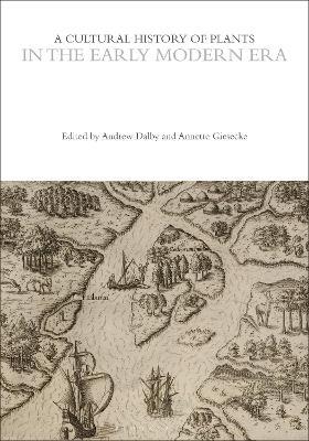 A Cultural History of Plants in the Early Modern Era - cover