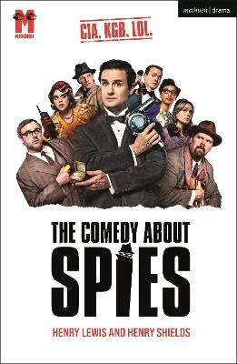 The Comedy About Spies - Henry Lewis,Henry Shields - cover