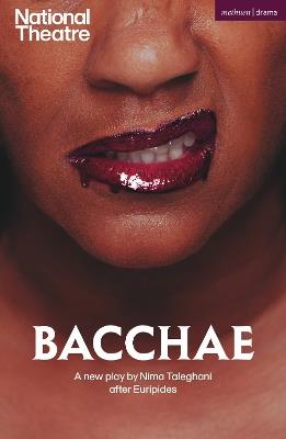 Bacchae - Nima Taleghani,Euripides - cover