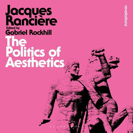 The Politics of Aesthetics