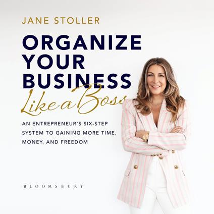 Organize Your Business Like a Boss