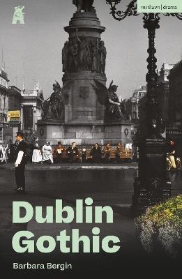 Dublin Gothic - Barbara Bergin - cover