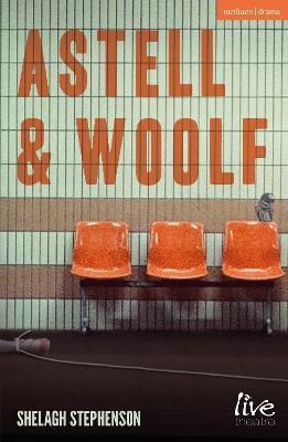 Astell and Woolf - Shelagh Stephenson - cover