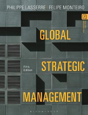Global Strategic Management - Philippe Lasserre,Felipe Monteiro - cover