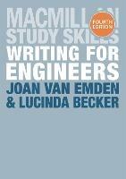 Writing for Engineers - Joan van Emden,Lucinda Becker - cover