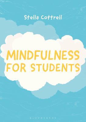 Mindfulness for Students - Stella Cottrell - cover
