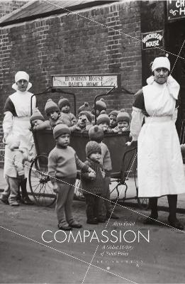Compassion: A Global History of Social Policy - Alvin Finkel - cover