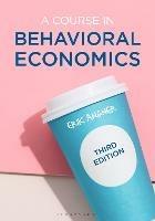 A Course in Behavioral Economics - Erik Angner - cover