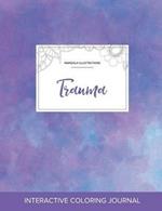 Adult Coloring Journal: Trauma (Mandala Illustrations, Purple Mist)