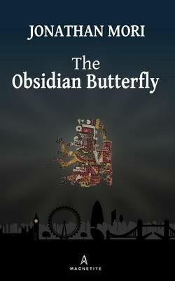 The Obsidian Butterfly - Jonathan Mori - cover