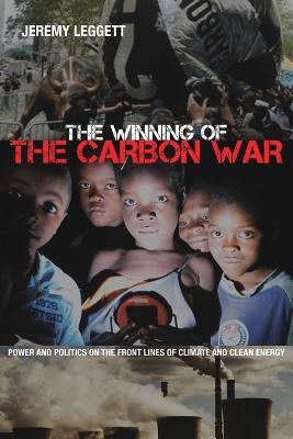 The Winning of the Carbon War - Jeremy Leggett - cover