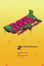 Indie Arcade 2016 Coast to Coast: Event Book - Color Edition: Full color edition