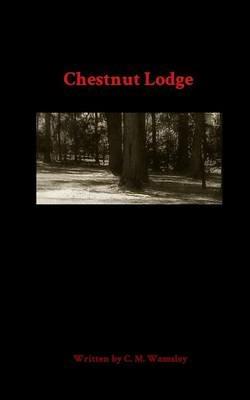 Chestnut Lodge - C M Wamsley - cover