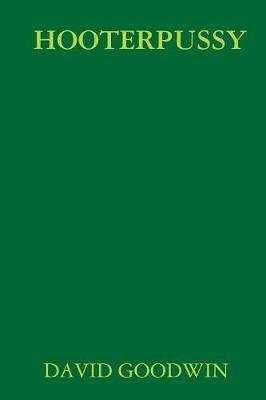 Hooterpussy - DAVID GOODWIN - cover