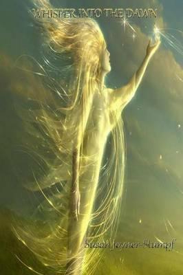 Whisper into the Dawn - Susan Joyner-Stumpf - cover