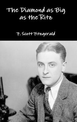 The Diamond as Big as the Ritz - F. Scott Fitzgerald - cover