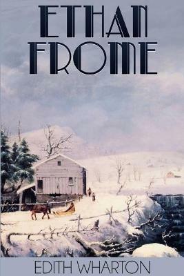 Ethan Frome - Edith Wharton - cover