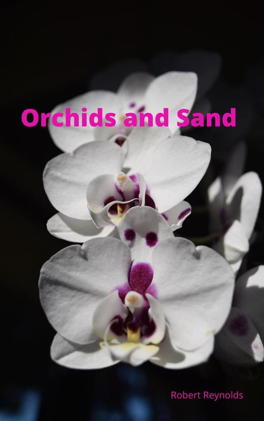 Orchids and Sand