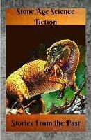 Stone Age Science Fiction Stories from the Past